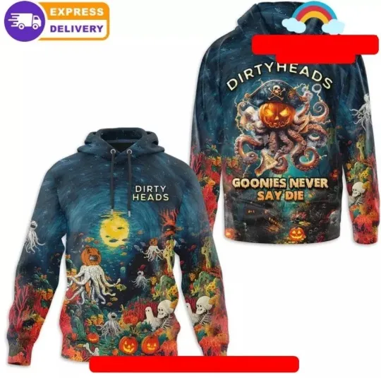 Discover Dirty Heads Goonies Never Say 3D Hoodie GLC056629
