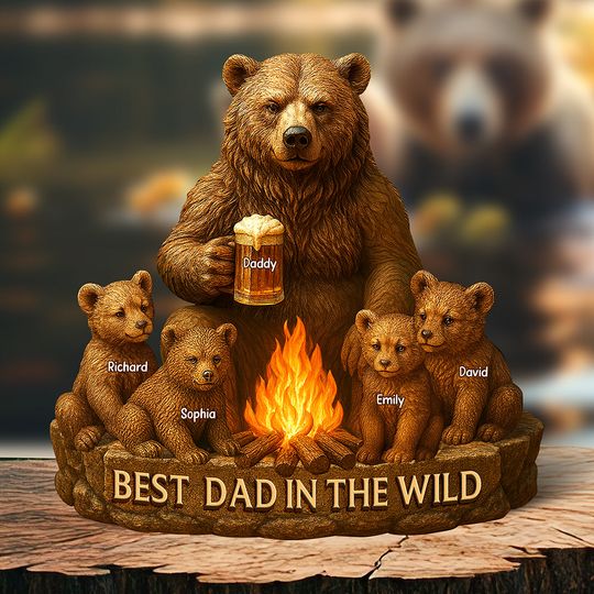 Discover Personalized Gifts For Dad Bear Plaque Best Dad In The Wild