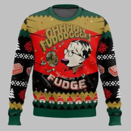 A Christmas Story Fudge Ohh Fudge Ugly Christmas Sweater