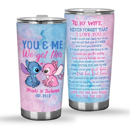 Personalized Stitch Couple Tumbler 20oz, To My Wife Gift, Custom Name Love Cup, You & Me We Got This Mug, Anniversary Gift for Her