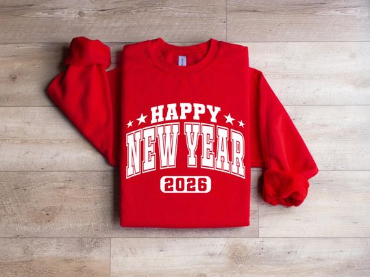 Happy New Year 2026 Sweatshirt, Festive Maroon Tshirt, Holiday Celebration Tee