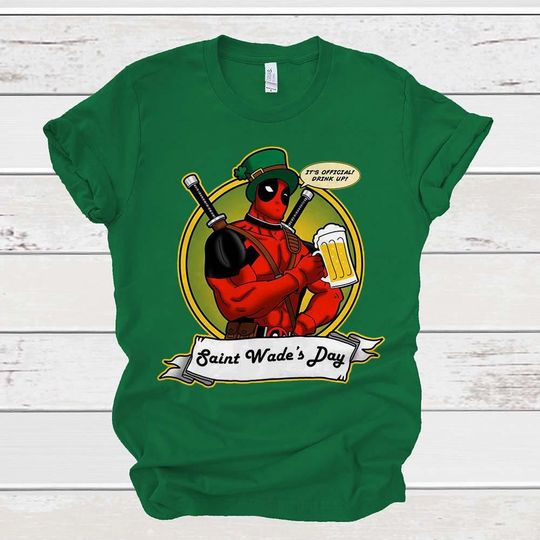 Deadpool Saint Wade Funny St. Patrick's Day T-shirt for Men Women Kids