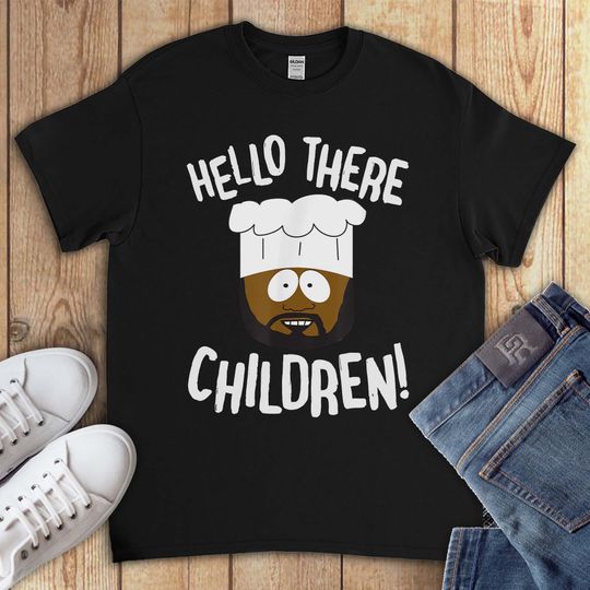 Chef Hello There Children Funny South Park T-Shirt For Men Women Kids
