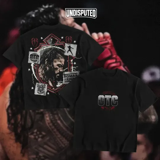 Roman Reigns OTC Collection Wrestling Entertainment Heavy Cotton Unisex Shirt The Original Tribal Ch
