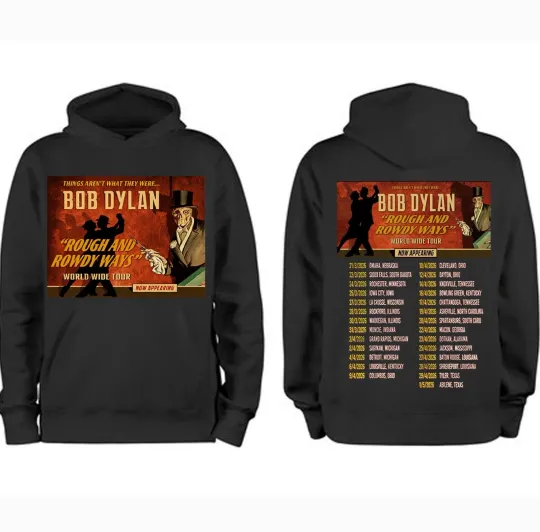 Bob Dylan Rough And Rowdy Ways Tour 2026 Hoodie