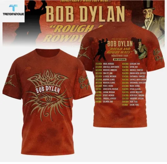 Bob Dylan Rough And Rowdy Ways Tour 2026 3D Shirt