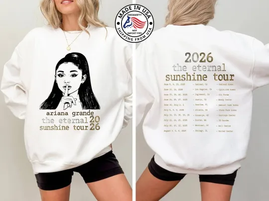 Ariana Eternal Sunshine Tour 2026 Fan Gifts Sweatshirt