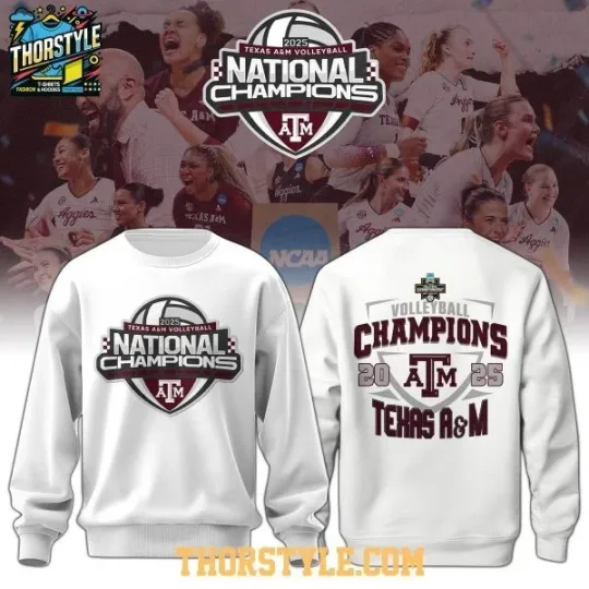 Discover Texas A&M Women’s Volleyball National Champions 2025 Sweatshirt 2D