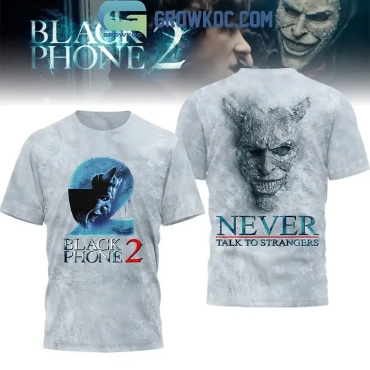 Discover Black Phone 2 Never Talk To Stranges Shirt