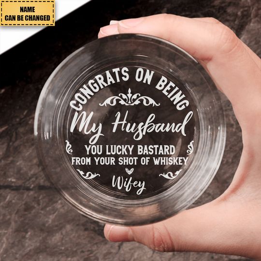 Discover Congrats On Being My Husband - Personalized Engraved Whiskey Glass