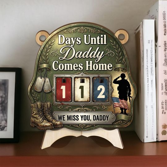 Discover Personalized Deployment Countdown Sign: Custom Military Homecoming Tracker, Army Dad Gift