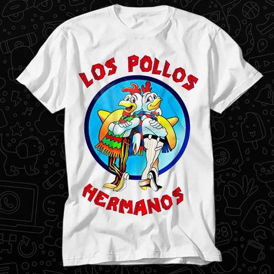 Los Pollos Hermanos TV Series White T-Shirt for Men and Women Unisex