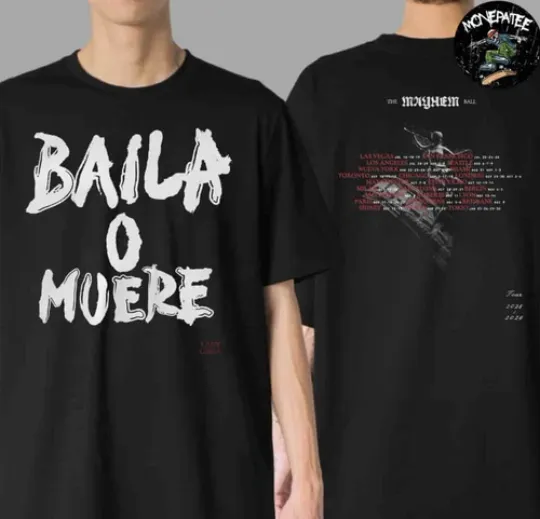 Discover Ld ga The May*hem Ball Tour 2025-2026 Baila O Muere Two Sided T-Shirt