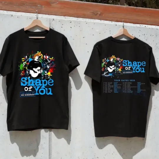 Discover Shape of You Ed Shee Tour Dates 2026 T Shirt Ed Shee Concert Tee Pop Music