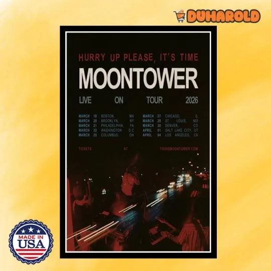 Discover Moontower Hurry Up Please, It’s Time Tour 2026 Official Poster Home Decor