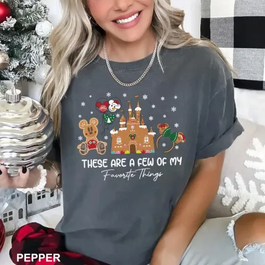Discover Disney These Are A Few Of My Favorite Things Pepper Comfort Colors T-shirt
