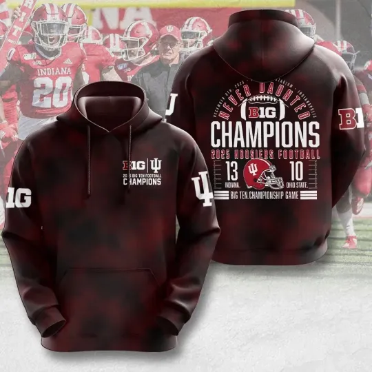 Indiana Football 2025 Big Ten Champions 3D Hoodie