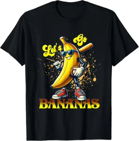 Discover Let's Go Bananas Ball Baseball Sport T-Shirt