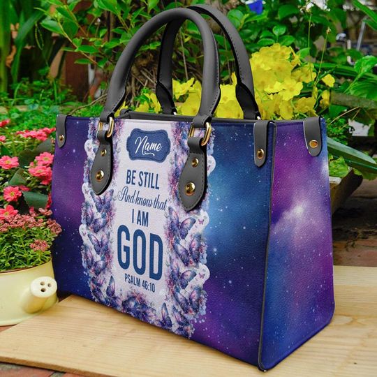 Discover Personalized Leather Handbag, Be Still And Know That I Am GOD Psalm 46:10 Leather Handbag, Religious Gift For Women, Faith Gift