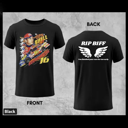 16 Greg Biffle Memorial Tribute T-Shirt RIP BIFF Racing Legend Both Sides Shirt