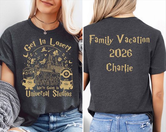 Discover We're Going To Universal Studios Shirt, Get In Loser T-Shirt, Universal Disney Family Vacation 2026, Universal Orlando Trip Shirts