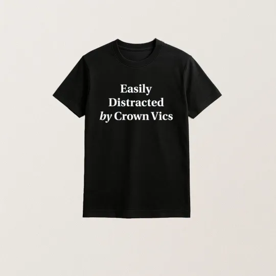 Discover Greg Biffle Easily Distracted By Crown Vics T-Shirt