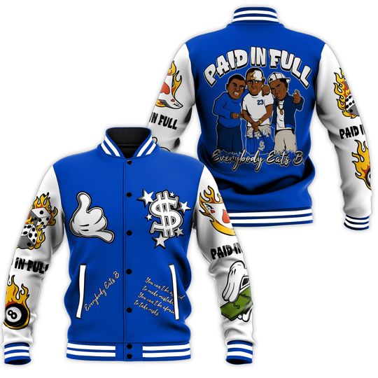 Varsity Jacket Funny Everybody Paid In Full Graphic