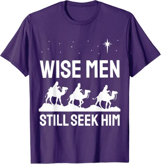Discover Christian Christmas Christ Jesus - Wise Still Seek Unisex T-Shirt