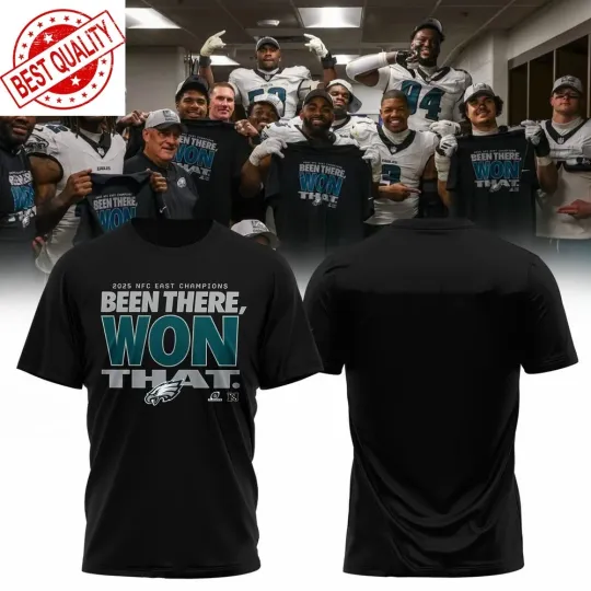 Discover Eagles Been There Won That T-shirt 2025 NFC East Champion Tee S-3XL