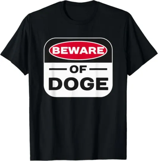 Discover Beware Of Doge Meme Department Of Government T-Shirt