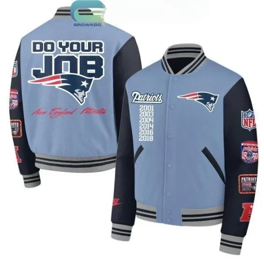 Discover Patriots Do Your Job Baseball Jacket