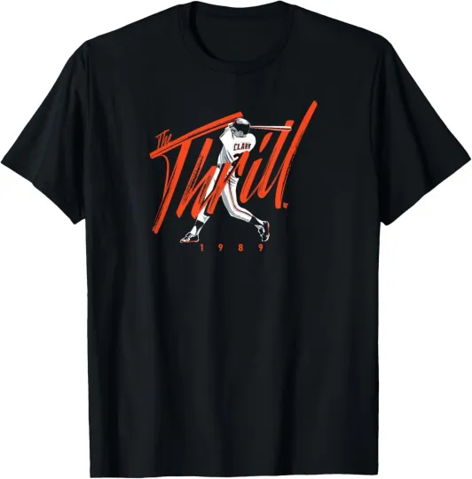 Discover Will Clark - The Thrill - San Francisco Baseball T-Shirt