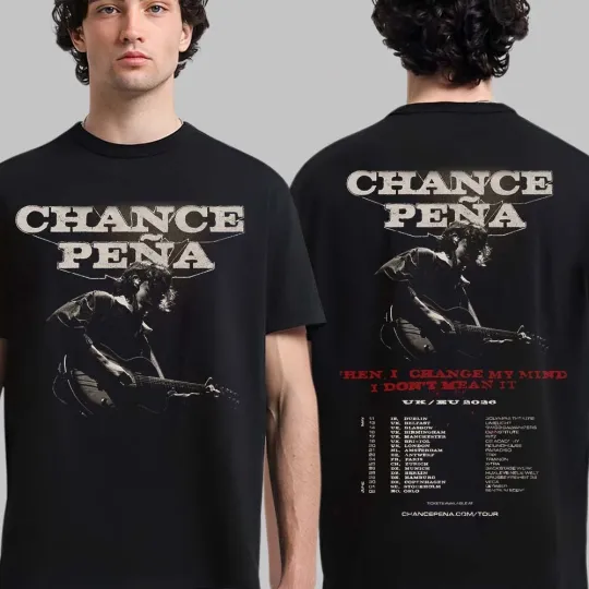 Discover Chance Pena When I Change My Mind I Don't Mean It UK And EU 2026 Tour T-Shirt