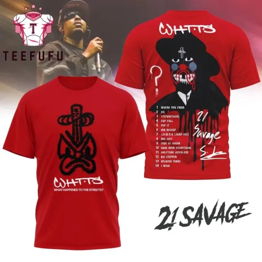Discover 21 Savage WHTTS 2026 T Shirt Unisex Gift For Fan