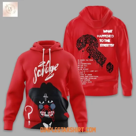 Discover 21 SAVAGE WHAT HAPPENED TO THE STREETS, 3D HOODIE, AOP