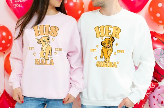 Discover Lion King Valentine's Day Sweatshirt, Disney Nala & Simba Shirt, Couple His And Hers Hoodie, Disneyland Honeymoon Vacation Tee