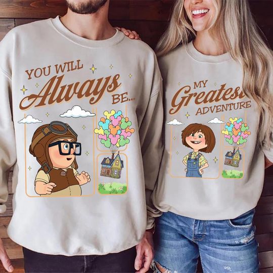Discover You Will Always Be My Greatest Adventure T-shirt, Custom UP Movie Couple T-shirt, Disney Carl Ellie with Balloon House Tee, Valentine Day