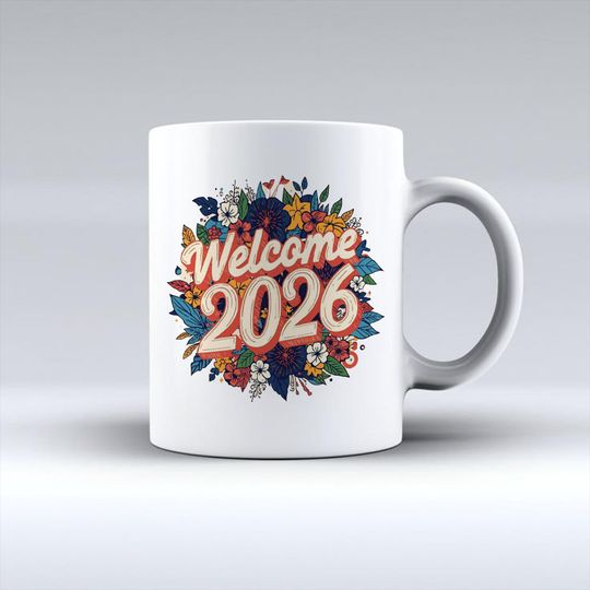 Discover Welcome 2026 Floral Coffee Mug for New Year Celebration