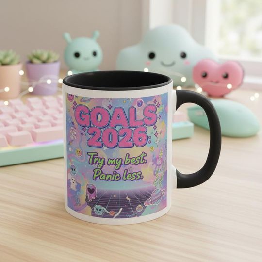 Discover Cute Ceramic Mug II - 2026 Goals: Try My Best, Panic Less