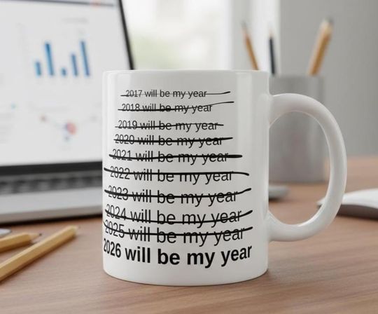 Discover 2026 Will Be My Year Mug , New Year Gift