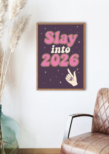 Discover Slay into 2026 Poster | TikTok Aesthetic Wall Art | New Year Printable | Digital Download | Glow Typography | Trendy Room Decor