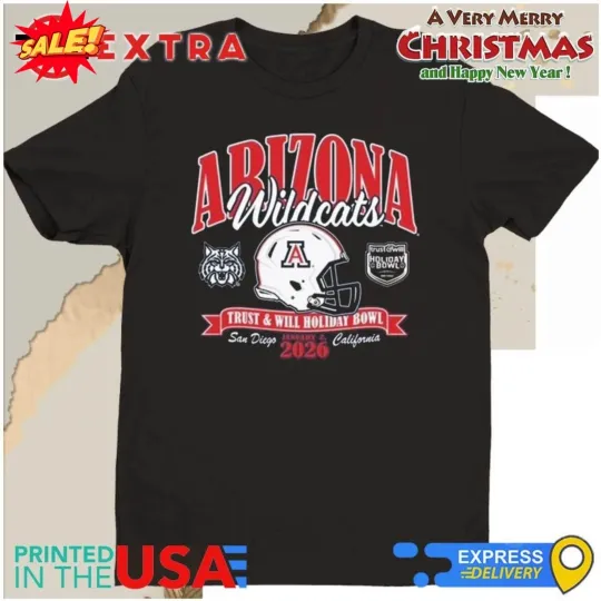 Discover Arizonna Wildcat 2025 Trust & Will Holiday Bowl Bound T Shirt