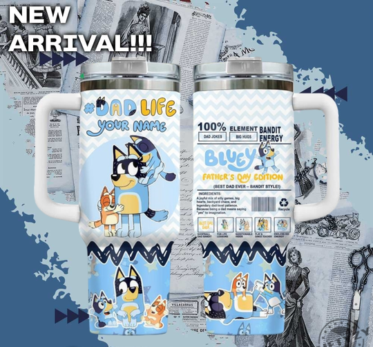 BlueyDad Happy Father Day Custom Name Tumbler