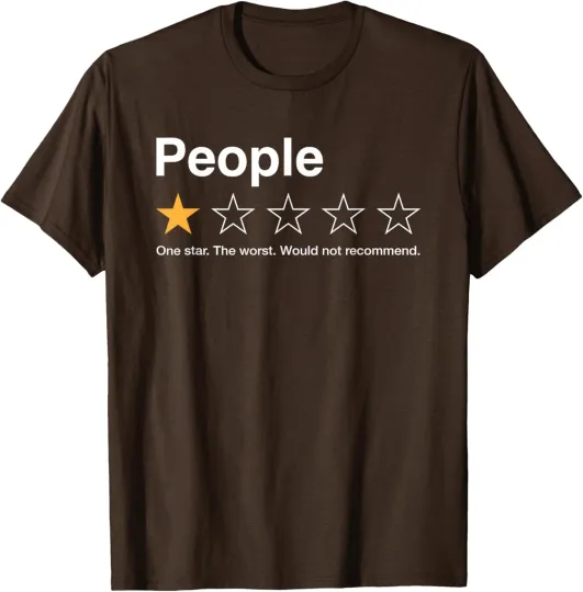 Discover People One Star Rating Would Not Recommend Introvert Unisex T-Shirt