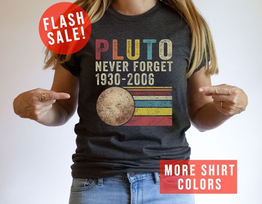 Pluto Never Forget 1936-2006 Planet Sweatshirt, Trendy Science Hoodie, Aesthetic Universe Shirt
