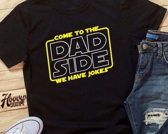 Discover Come To The Dad Side Shirt, Funny Father's Day gift for any Sci-fi loving Dad, Dad Jokes Shirt for Movie Lovers, Science Fiction Nerd Tee