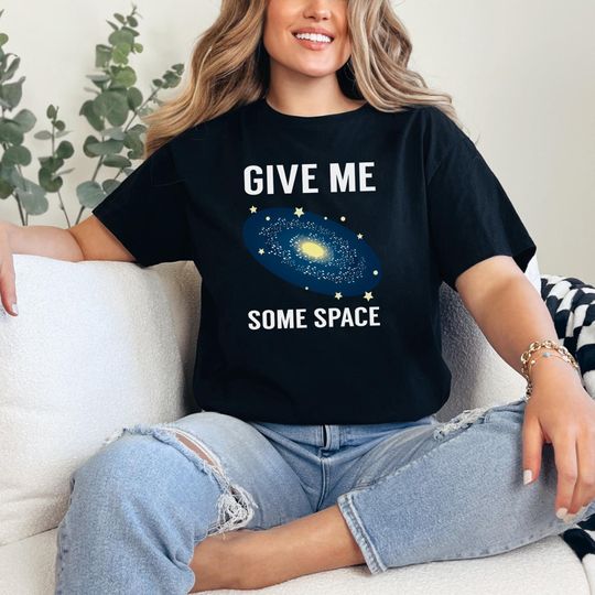 Discover Give Me Some Space Tee Gildan Shirt  Science Lover Gift | Christmas New Year Casual