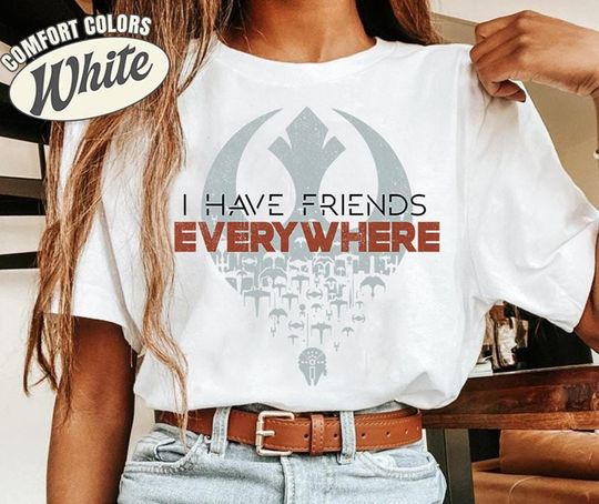 Comfort Colors Andor Inspired I Have Friends Everywhere Starwars Shirt, Nerdy Activist Protest