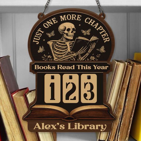 Discover Books Read This Year Tracker  Gothic Skeleton Reading Sign, Just One More Chapter Library Counter, Spooky Book Lover Gift, Book Funny Quote