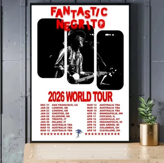 Discover Fantastic Negrito 2026 World Tour Poster